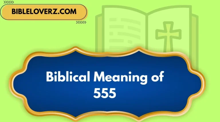 Biblical Meaning of 555
