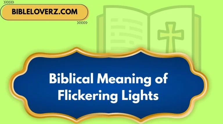 Biblical Meaning of Flickering Lights