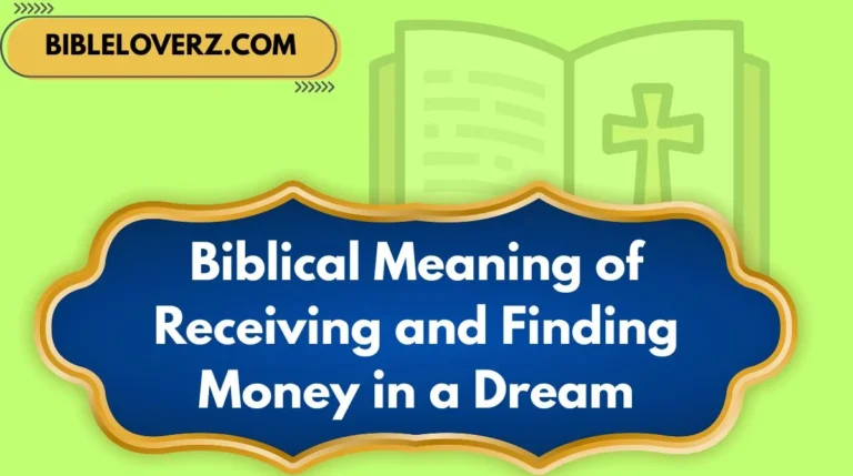 Biblical Meaning of Receiving and Finding Money in a Dream