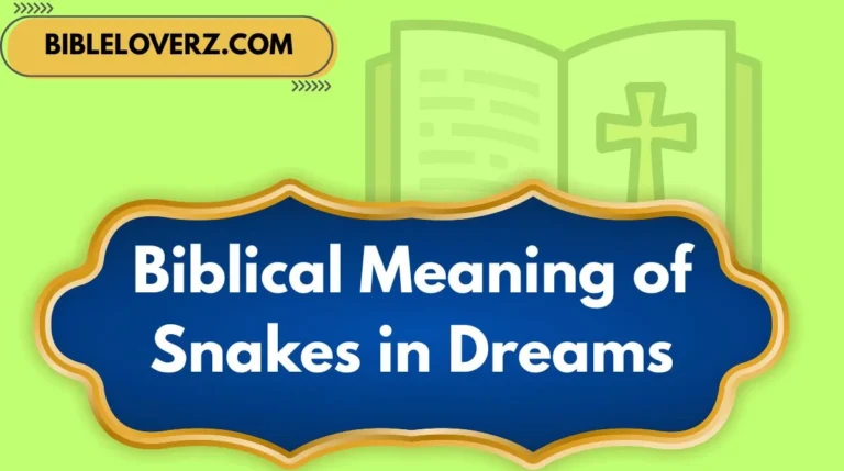 Biblical Meaning of Snakes in Dreams