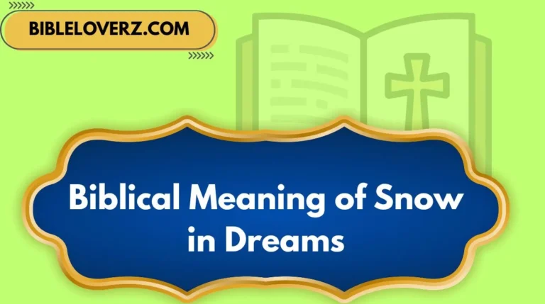 Biblical Meaning of Snow in Dreams