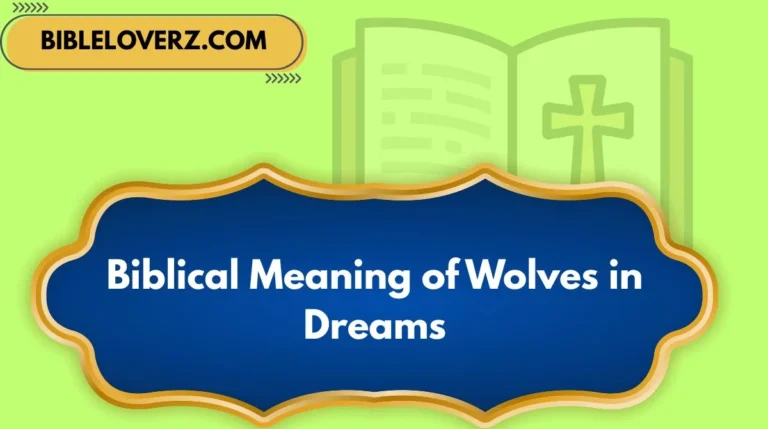 Biblical Meaning of Wolves in Dreams