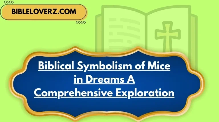 Biblical Symbolism of Mice in Dreams A Comprehensive Exploration