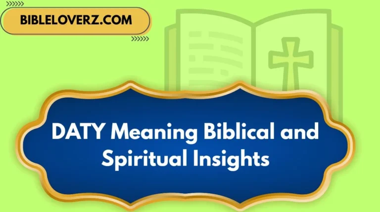 DATY Meaning Biblical and Spiritual Insights