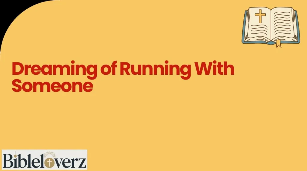 Dreaming of Running With Someone