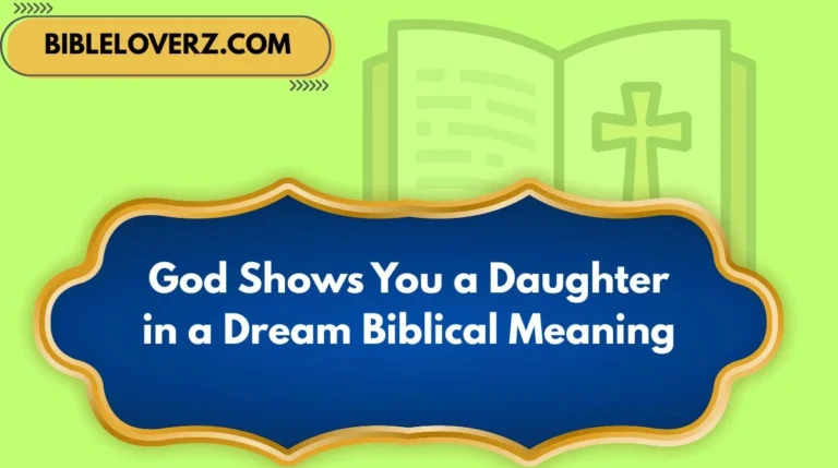 God Shows You a Daughter in a Dream Biblical Meaning