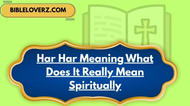 Har Har Meaning What Does It Really Mean Spiritually
