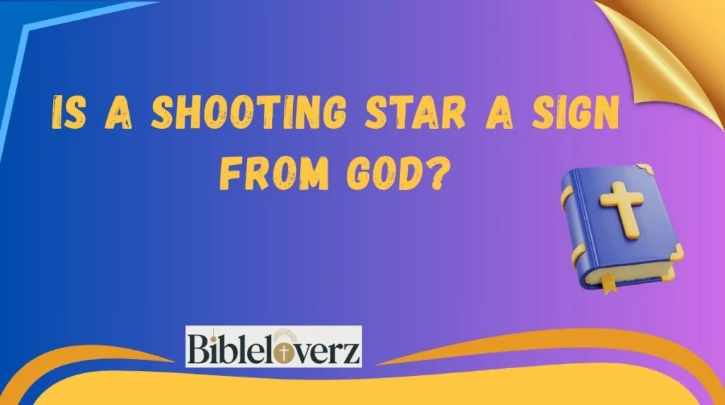 Is a Shooting Star a Sign From God?