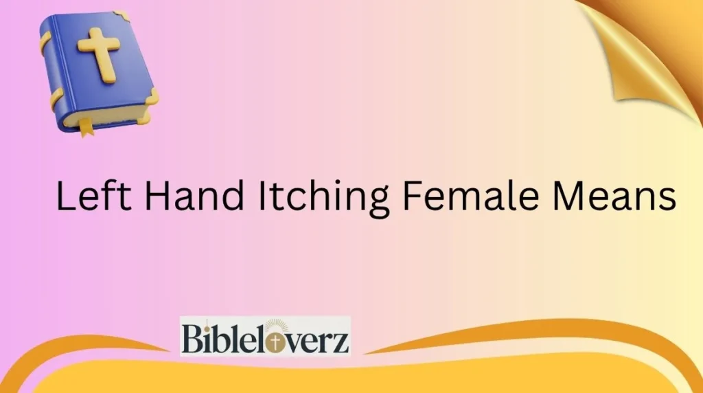 Left Hand Itching Female Means