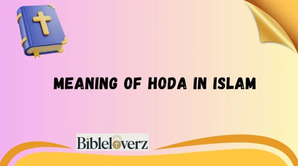 Meaning of Hoda in Islam