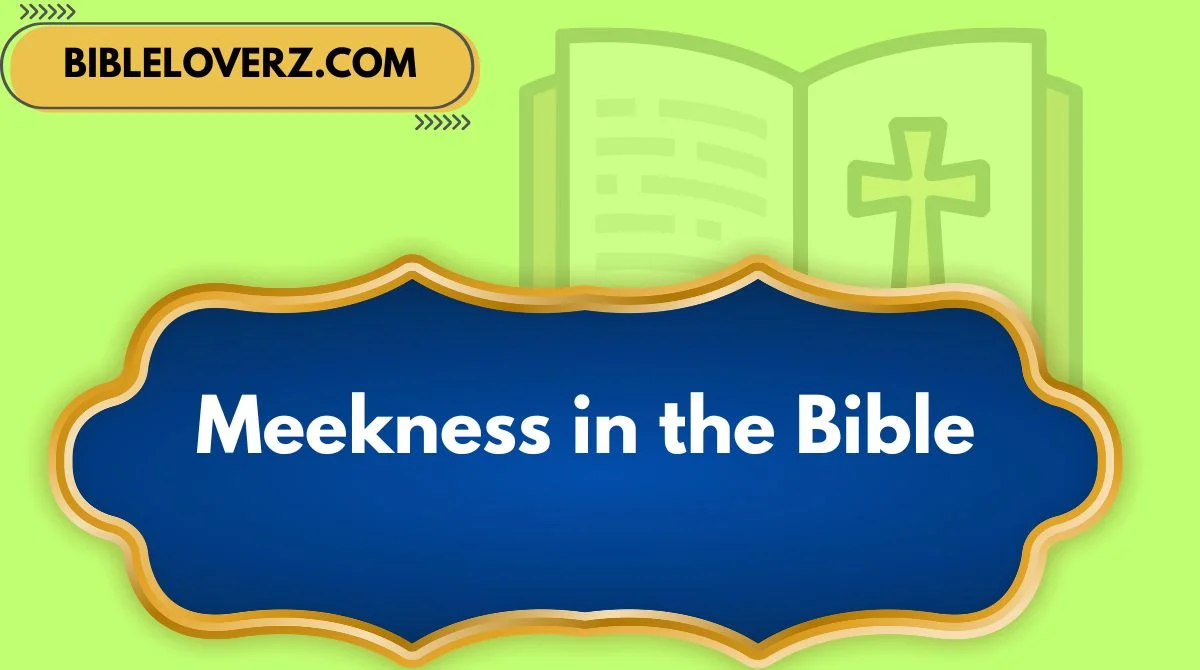 Meekness in the Bible