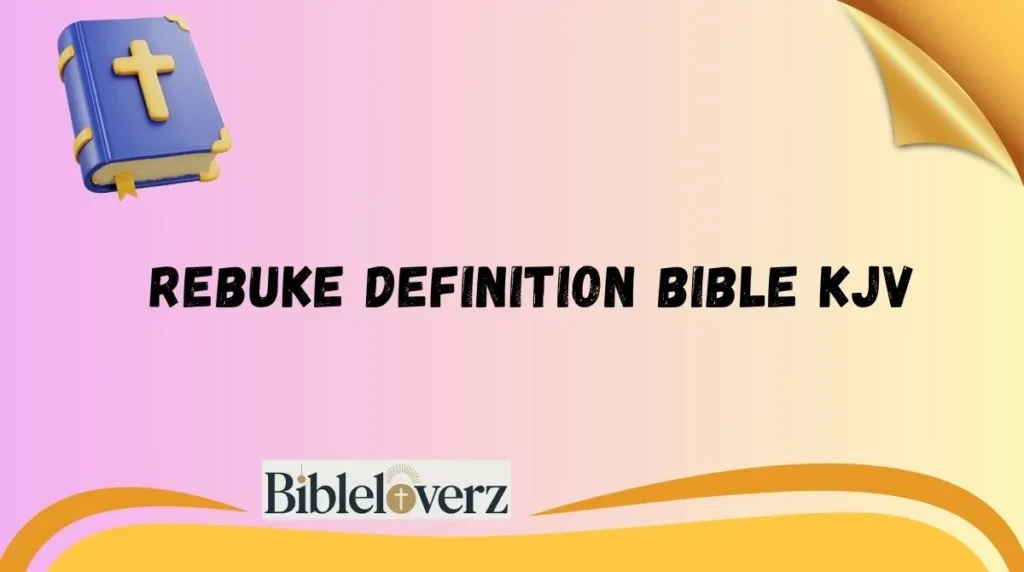 Rebuke Definition Bible KJV