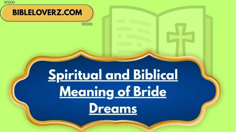 Spiritual and Biblical Meaning of Bride Dreams