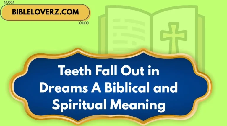 Teeth Fall Out in Dreams A Biblical and Spiritual Meaning