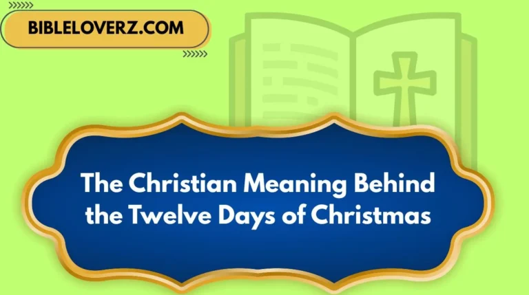 The Christian Meaning Behind the Twelve Days of Christmas