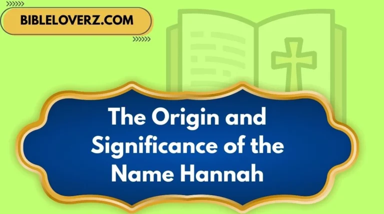 The Origin and Significance of the Name Hannah