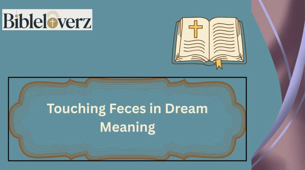 Touching Feces in Dream Meaning