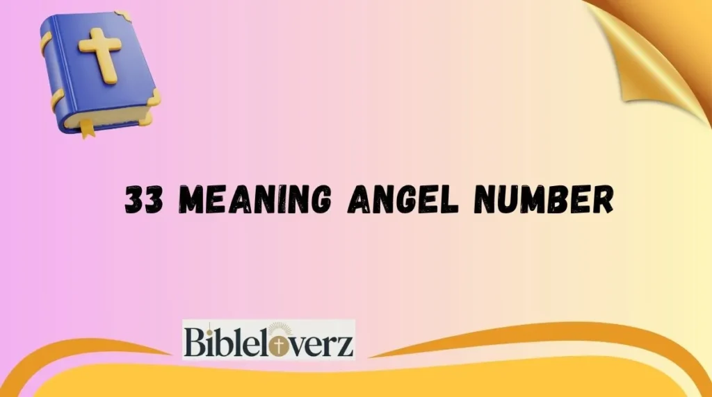 33 Meaning Angel Number