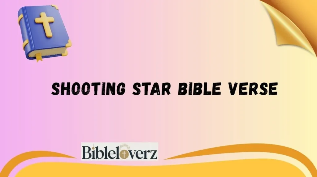 Shooting Star Bible Verse