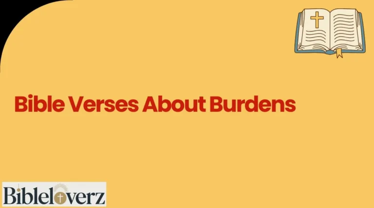 Bible Verses About Burdens
