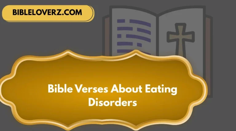 Bible Verses About Eating Disorders