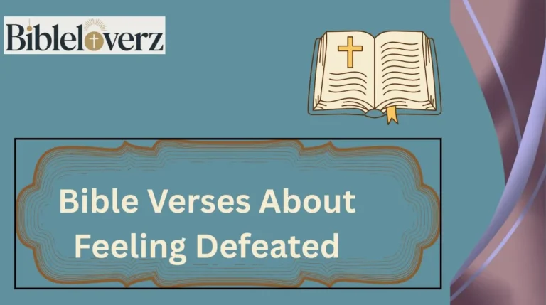 Bible Verses About Feeling Defeated
