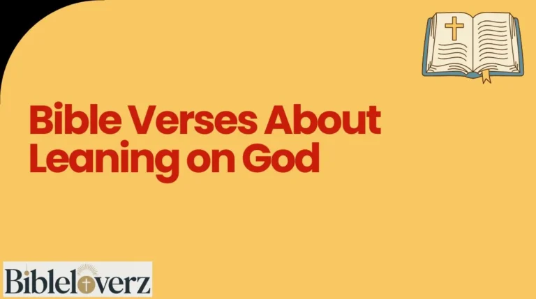 Bible Verses About Leaning on God