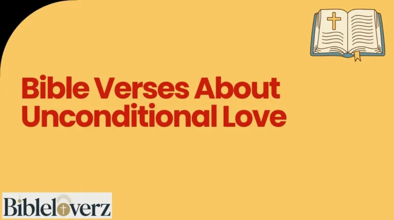 Bible Verses About Unconditional Love