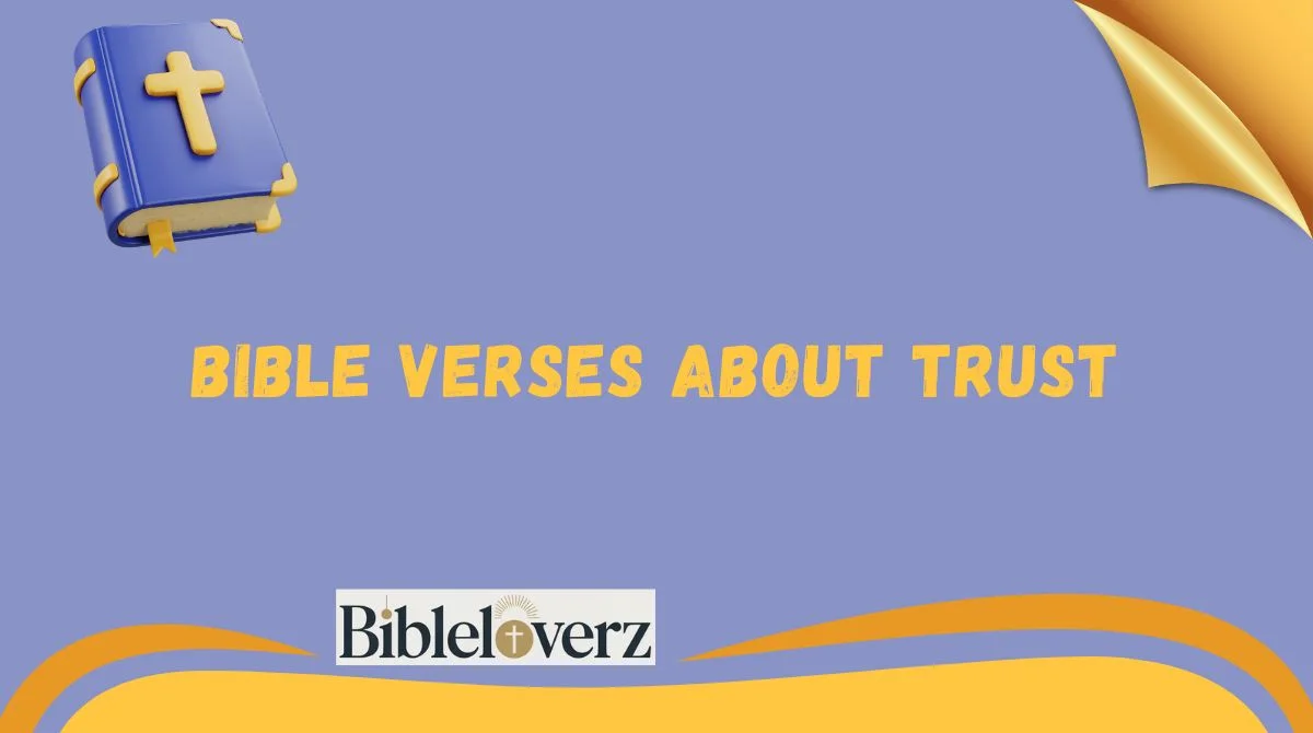 Bible Verses About Trust