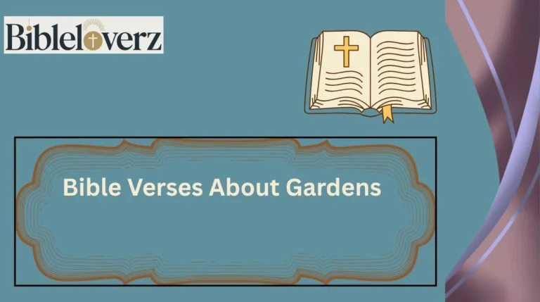 Bible Verses About Gardens