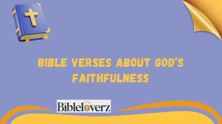 Bible Verses About God’s Faithfulness