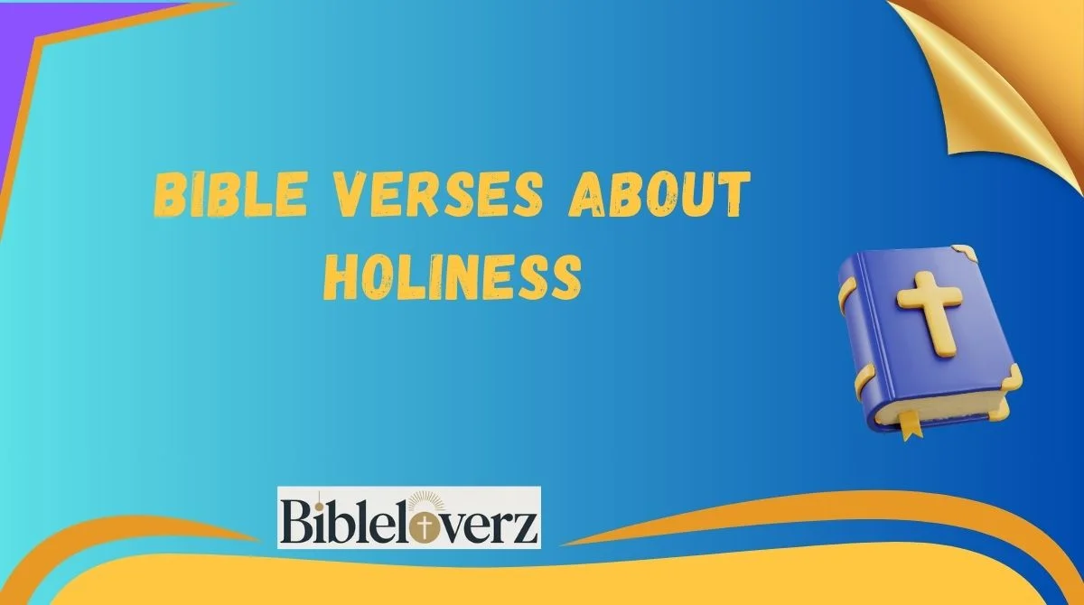 Bible Verses About Holiness
