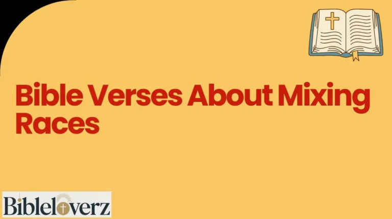 Bible Verses About Mixing Races