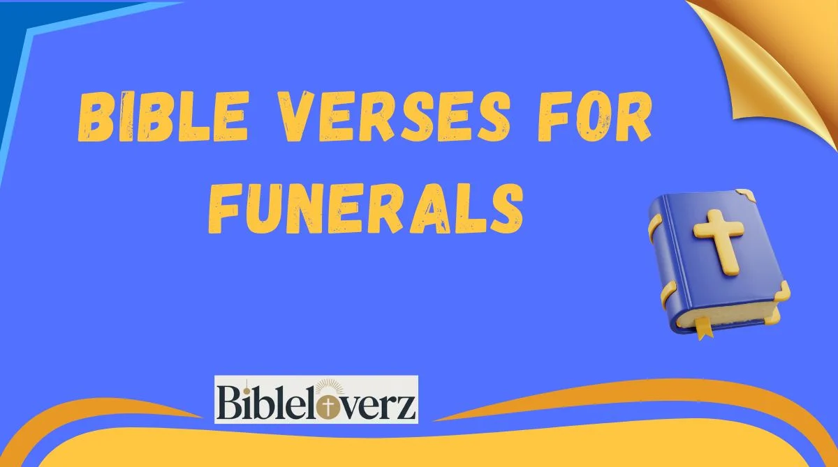 Bible Verses for Funerals